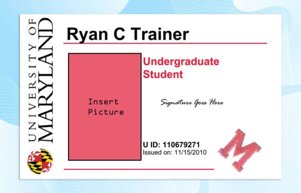 Editable University of Maryland ID PSD Template